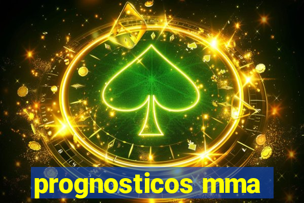 prognosticos mma